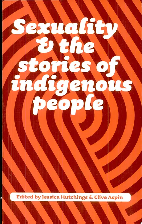 Cover image of Sexuality and the Stories of Indigenous People
