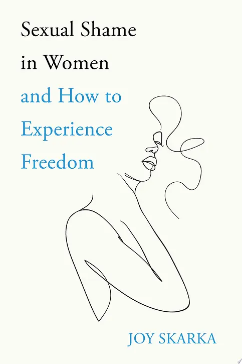 Cover image of Sexual Shame in Women and How to Experience Freedom