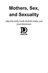 Mothers, Sex, And Sexuality cover image