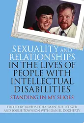 Sexuality and Relationships in the Lives of People with Intellectual Disabilities cover image
