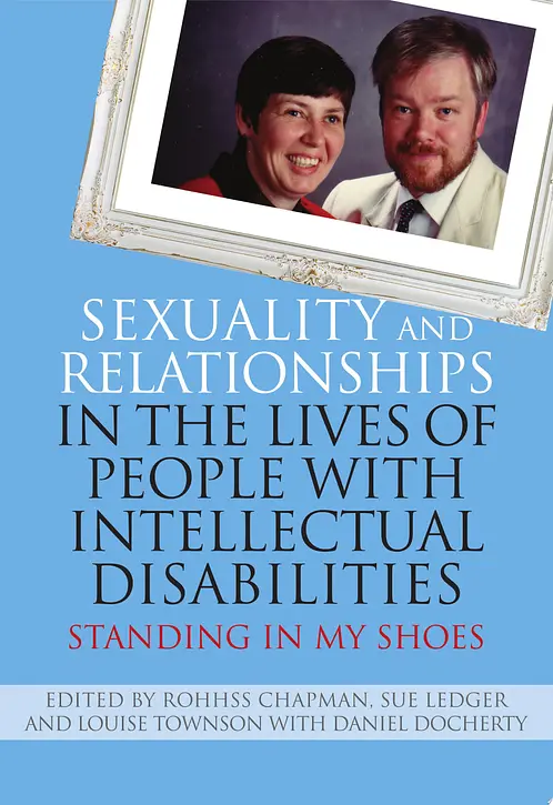 Cover image of Sexuality and Relationships in the Lives of People with Intellectual Disabilities