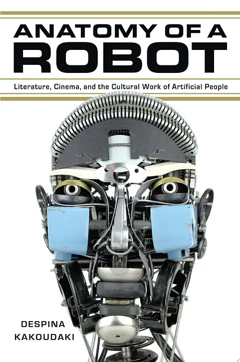 Cover image of Anatomy of a Robot