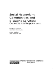 Social Networking Communities and E-Dating Services: Concepts and Implications cover image