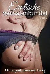 Deel 1 - Erotische verhalenbundel cover image
