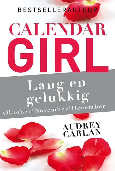 Cover image of Calendar Girl 4 - Lang en gelukkig - oktober/november/december