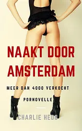 Erotische verhalen voor vrouwen - Naakt door Amsterdam cover image