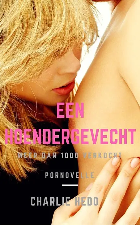 Cover image of Erotische boeken - Een Hoendergevecht