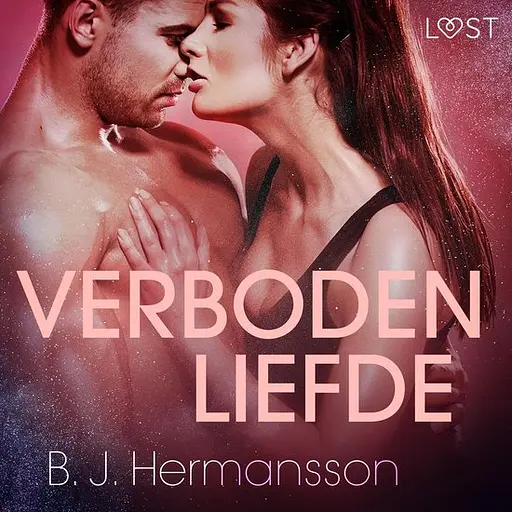 Cover image of LUST - Verboden liefde - erotisch verhaal