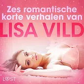 Zes romantische korte verhalen van Lisa Vild cover image