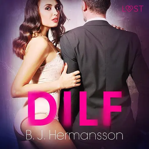 Cover image of LUST - DILF - erotisch verhaal