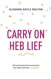 Carry on, heb lief cover image
